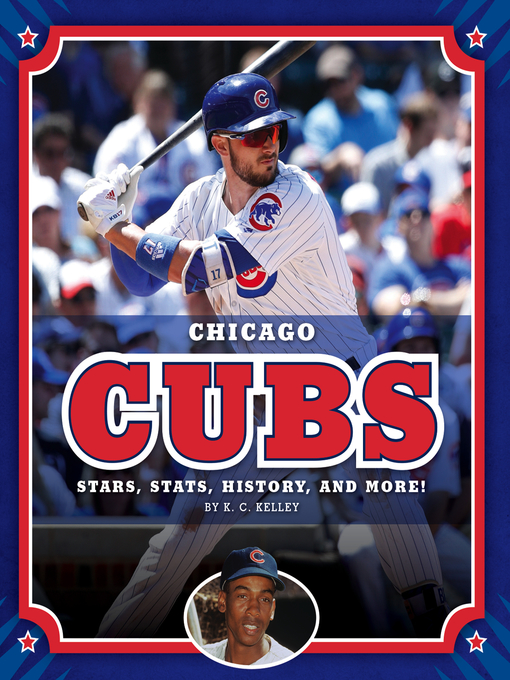 Title details for Chicago Cubs by K. C. Kelley - Available